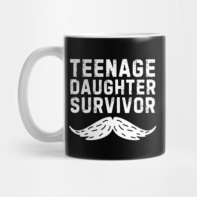 Mustache Dad Teenage Daughter Survivor by The WYLD Tribe